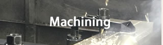 Machining